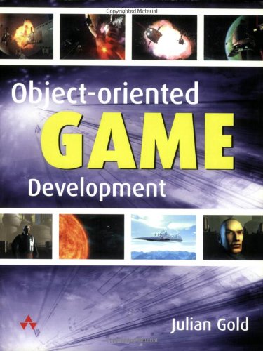 Julian Gold Object-Oriented Game Development