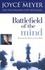 Battlefield of the Mind: Winning the Battle in Your Mind