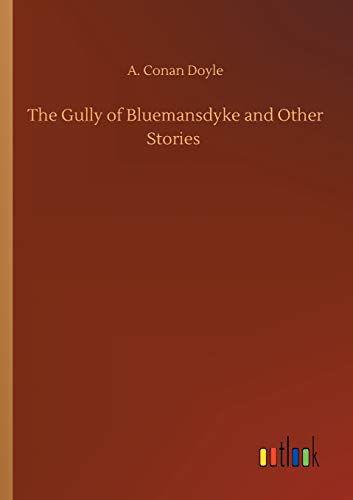 The Gully of Bluemansdyke and Other Stories