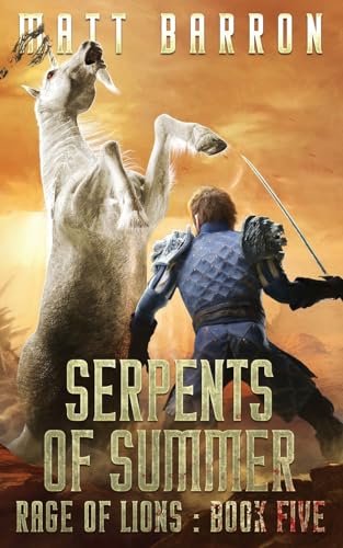 Serpents of Summer (Rage of Lions, Band 5)