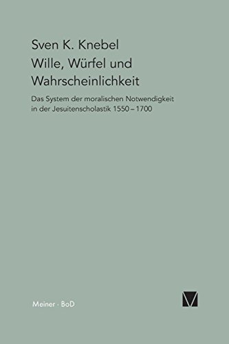Wille, Würfel und Wahrscheinlichkeit (Paradeigmata, Band 21)