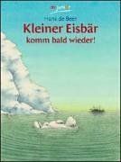 Kleiner Eisbär, komm bald wieder!