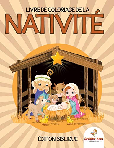 Livre de Coloriage de la Nativite / Edition Biblique