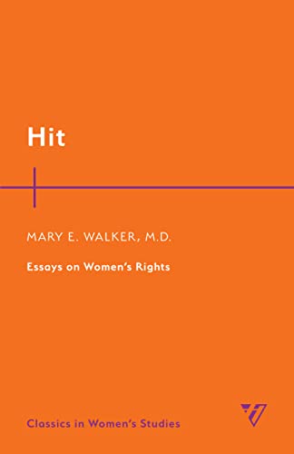 Hit: Essays on Women's Rights (Classics in Women’s Studies)