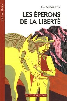 Les éperons de la liberté