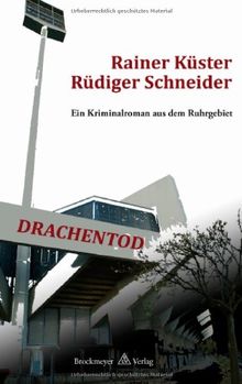 Drachentod. Kriminalroman aus dem Ruhrgebiet
