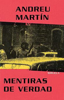 Mentiras de verdad (Las Tres Edades, Band 73)