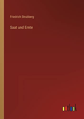 Saat und Ernte