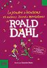 La poudre à boutons : et autres secrets mirobolants de Roald Dahl