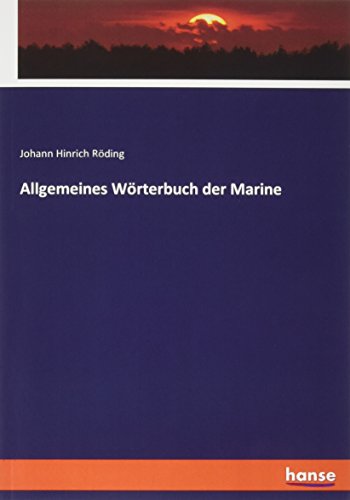 Allgemeines Wörterbuch der Marine