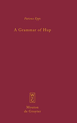 A Grammar of Hup (Mouton Grammar Library [MGL], 43)