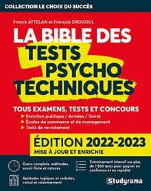 La bible des tests psychotechniques : tous examens, tests et concours