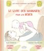 Le livre des massages pour les bébés (1CD audio)