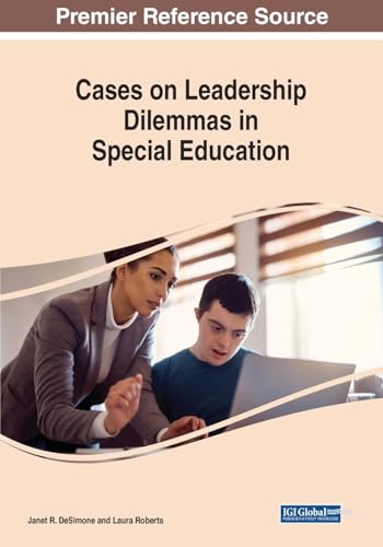 Cases on Leadership Dilemmas in Special Education