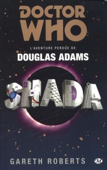 Doctor Who. Shada : l'aventure perdue de Douglas Adams