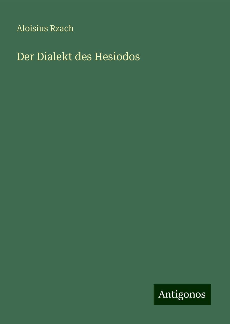 Der Dialekt des Hesiodos