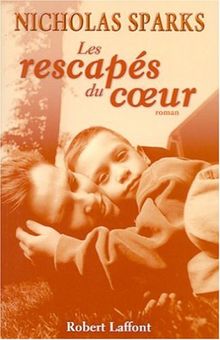 Les rescapés du coeur