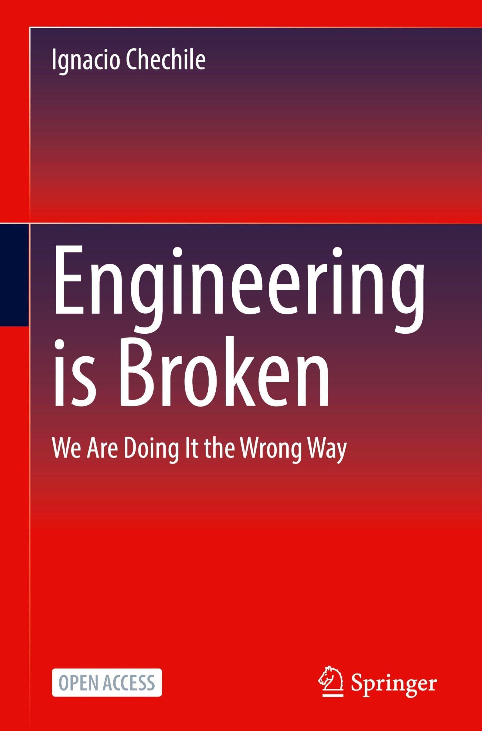 Engineering is Broken