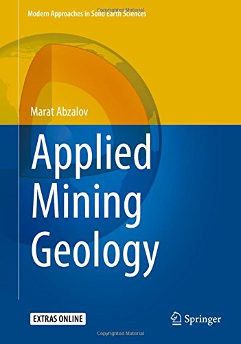 Applied Mining Geology (Modern Approaches in Solid Earth Sciences)
