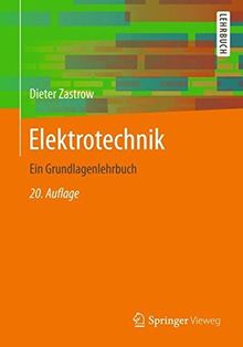 Elektrotechnik: Ein Grundlagenlehrbuch