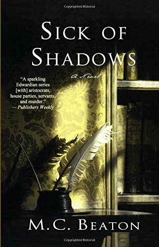 Sick of Shadows (Edwardian Mystery)