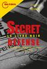 Secret-défense : le livre noir : une enquête sur 40 affaires entravées par la raison d'Etat