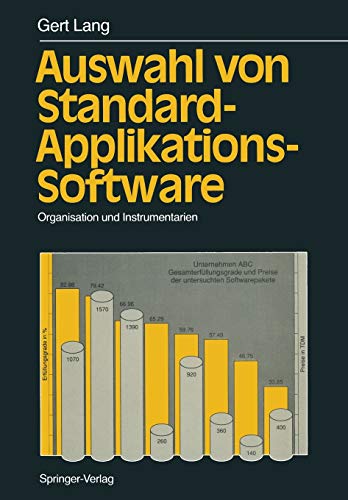 Auswahl von Standard-Applikations-Software: Organisation und Instrumentarien (German Edition)