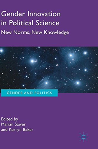 Gender Innovation in Political Science: New Norms, New Knowledge (Gender and Politics)