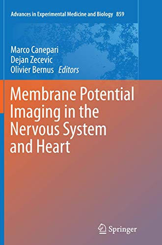 Membrane Potential Imaging in the Nervous System and Heart (Advances in Experimental Medicine and Biology, 859, Band 859)