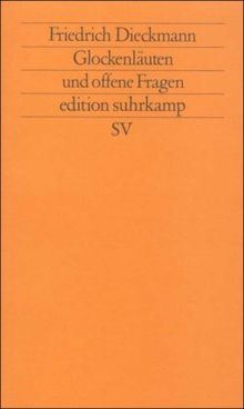 Glockenläuten und offene Fragen: Berichte und Diagnosen aus dem anderen Deutschland (edition suhrkamp)