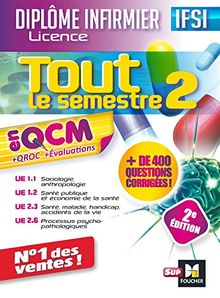 Diplôme infirmier, licence IFSI : tout le semestre 2, en QCM + QROC + évaluations