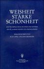 Weisheit, Stärke, Schönheit. Deutschsprachige Dichter und Denker des 20. Jahrhunderts zur Freimaurerei