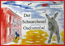Der Schnarchesel / Osel smr&#x10D;a&#x10D;