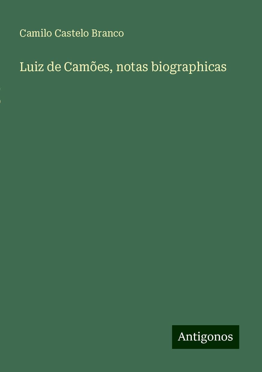 Luiz de Camões, notas biographicas