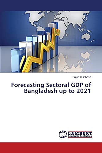 Forecasting Sectoral GDP of Bangladesh up to 2021