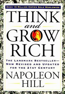 Think and Grow Rich: The 21st Century Edition