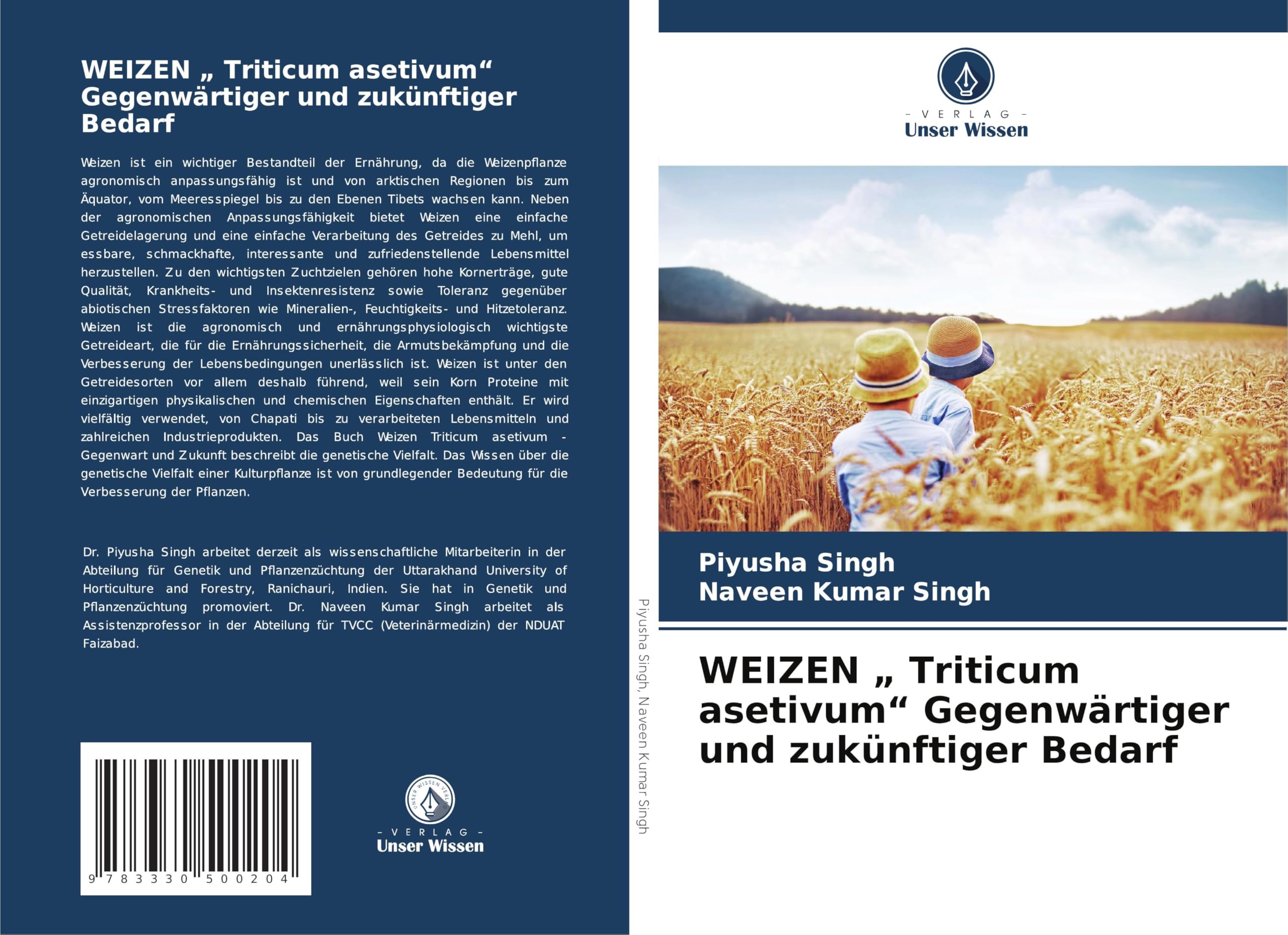WEIZEN Triticum asetivum Gegenwärtiger und zukünftiger Bedarf: DE