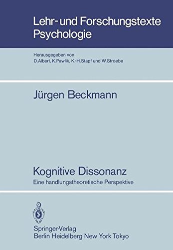Kognitive Dissonanz: Eine handlungstheoretische Perspektive (Lehr- und Forschungstexte Psychologie)