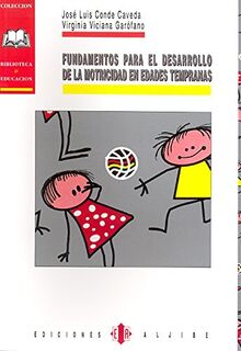 Fundamentos para el desarrollo de la motricidad en edades tempranas