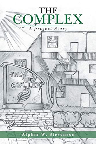 The Complex: A project Story