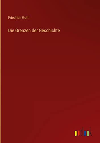 Die Grenzen der Geschichte