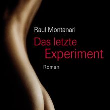 Das letzte Experiment. 7 Audio-CDs + 1 MP3-CD