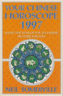 Your Chinese Horoscope for 1997: What the Year of the Ox Holds in Store for You