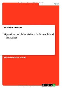 Migration und Minoritäten in Deutschland - Ein Abriss