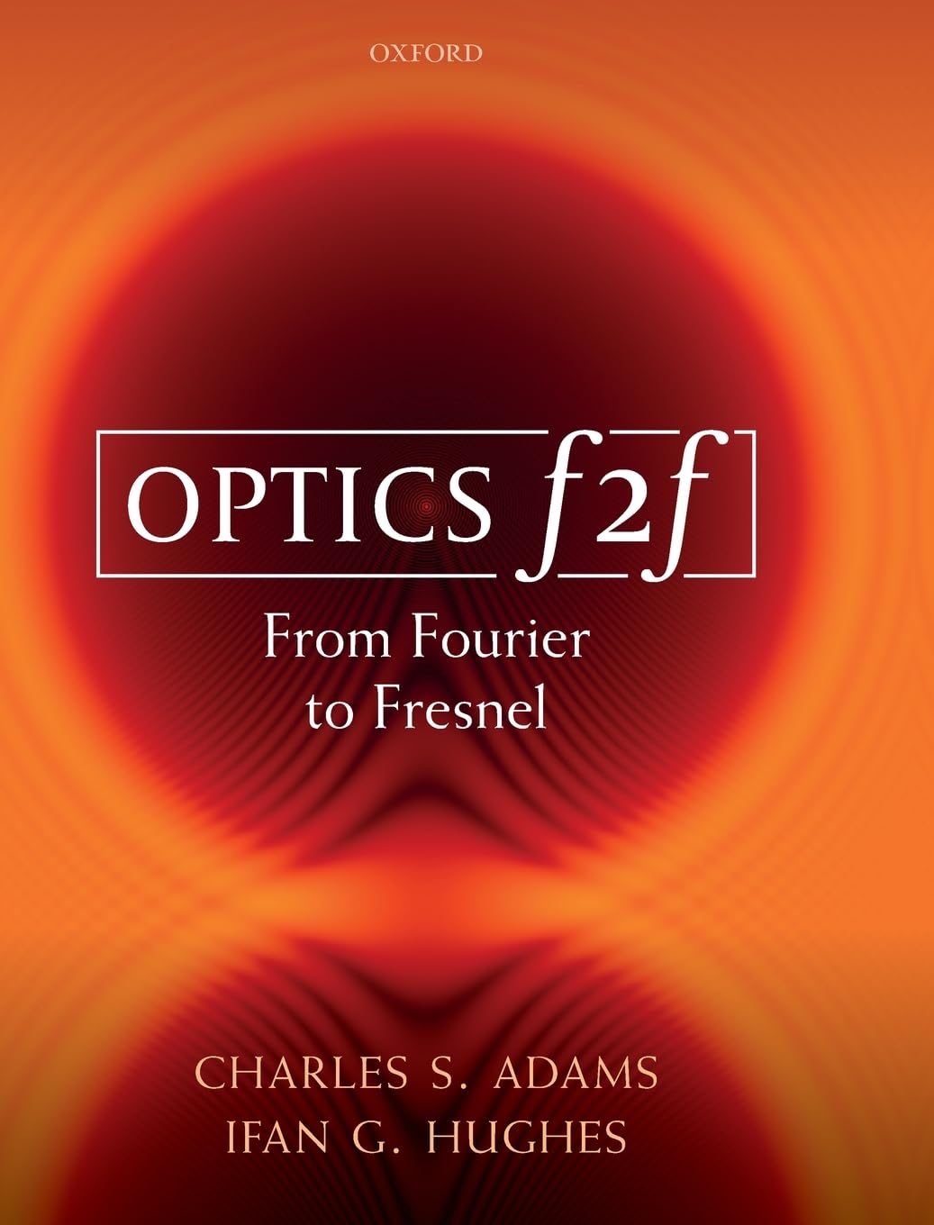 OPTICS F2F C: From Fourier to Fresnel
