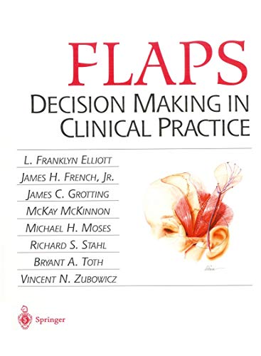 Flaps: Decision Making in Clinical Practice