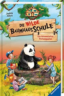 Die wilde Baumhausschule, Band 2: Ein bärenstarker Rettungsplan