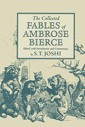 THE COLLECTED FABLES OF AMBROSE BIERCE