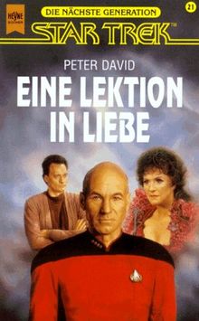 Eine Lektion in Liebe. STAR TREK. Raumschiff 'Enterprise'. Die nächste Generation.