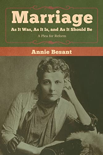 Marriage, As It Was, As It Is, and As It Should Be: A Plea for Reform